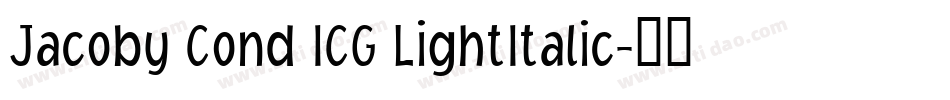 Jacoby Cond ICG LightItalic字体转换